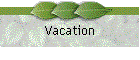 Vacation
